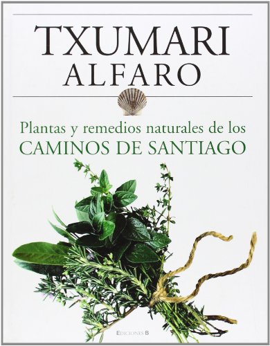 Remedios naturales de los caminos de Santiago (No ficción)