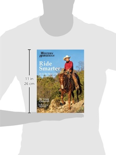 Ride Smarter: On to the Next Level of Horsemanship (Western Horseman)