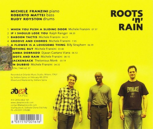 Roots n Rain / Michele Franzini - Roberto Mattei - Rudy Royston