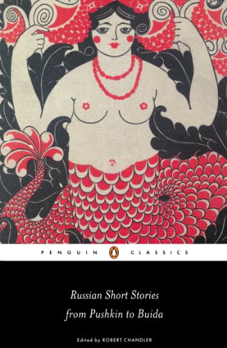 Russian Short Stories from Pushkin to Buida (Penguin Classics) (English Edition)