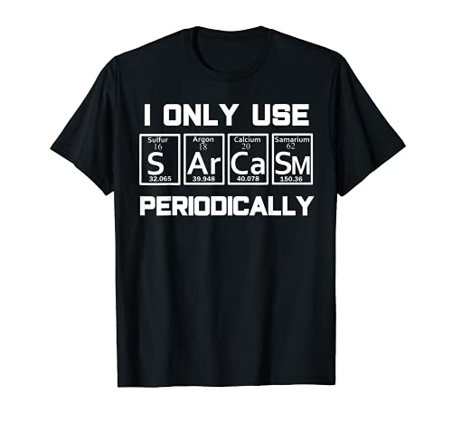 Sarcasmo Tabla periódica Elemento Camisa del elemento Raro Camiseta
