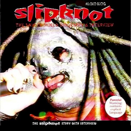 Slipnot: A Rockview Audiobiography