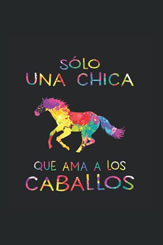 Sólo una chica que ama a los caballos: Regulado Cuaderno de notas chica de los caballos Diario animales Regalo equitación