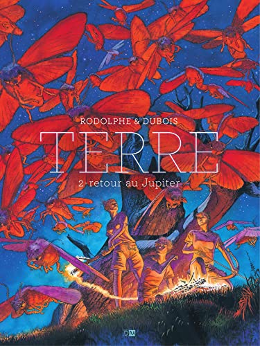 TERRE - Tome 2 - Retour au Jupiter (French Edition)