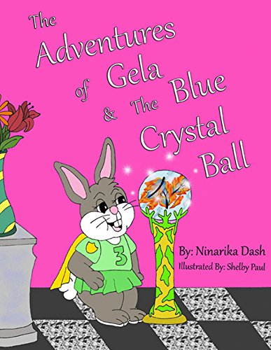 The Adventures of Gela and the Blue Crystal Ball (English Edition)