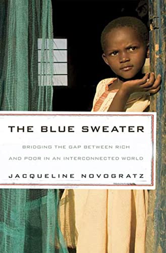 The Blue Sweater [Idioma Inglés]: Bridging the Gap Between Rich and Poor in an Interconnected World