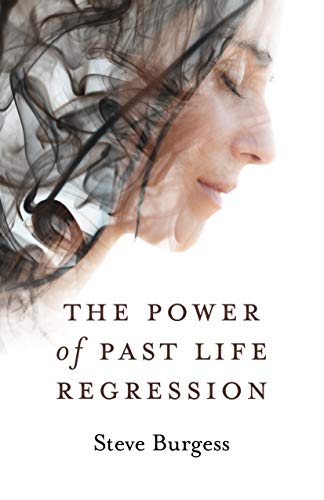 The Power of Past Life Regression (English Edition)