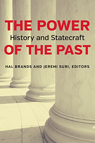 The Power of the Past: History and Statecraft (English Edition)