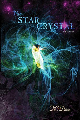 The Star Crystal: Book 1 Second Edition (English Edition)