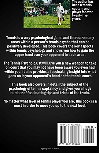The Tennis Psychologist: Psychology for Club Players and Captains