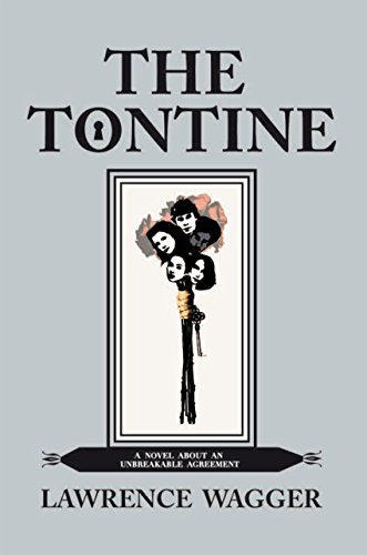 The Tontine: A Novel About an Unbreakable Agreement (English Edition)