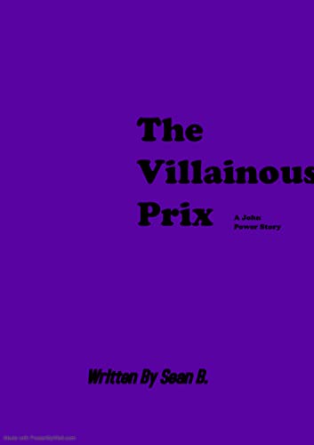 The Villainous Prix: A John Power Story (John Power: 008 Book 6) (English Edition)