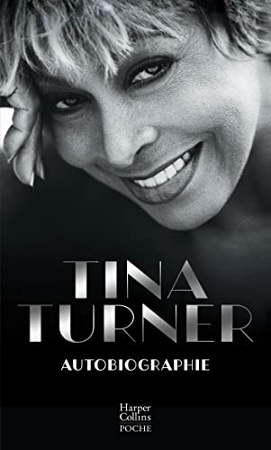 Tina Turner: Autobiographie (Harper Collins Poche)