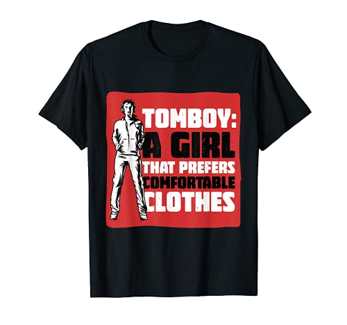 Tomboy: una chica que prefiere la ropa cómoda Camiseta