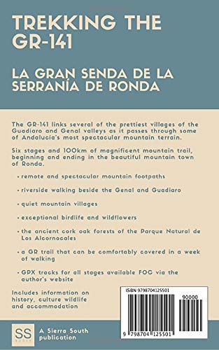 Trekking the GR-141: La Gran Senda de la Serranía de Ronda (Long Distance Hiking Trails - 'GR' routes - in Andalucía, southern Spain.)