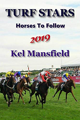 TURF STARS: Horses To Follow 2019 (English Edition)