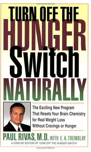 [[Turn Off the Hunger Switch Naturally]] [By: Rivas, Paul] [March, 2003]
