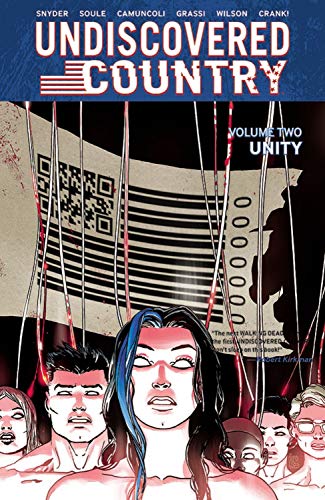 Undiscovered Country, Volume 2: Unity (Undiscovered country, 2)