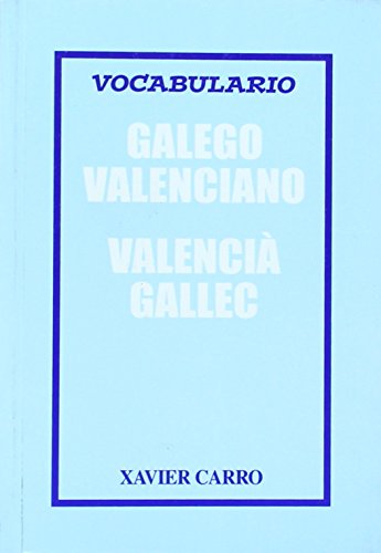 Vocabulario Carro Rosende. Galego-Valenciano, Valencià-Gallec