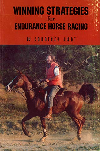 Winning Strategies for Endurance Horse Racing (English Edition)