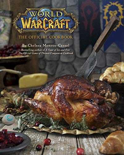 World of Warcraft: The Official Cookbook (English Edition)