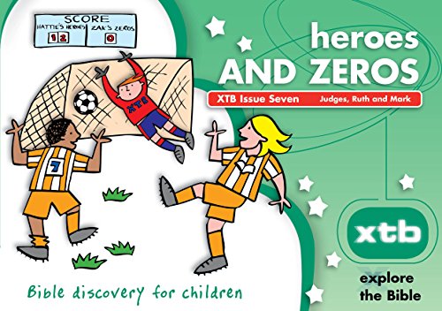 XTB 7: Heroes & Zeros: Bible discovery for children (7)