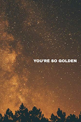 You're So Golden: Harry Styles Notebook, Journal, Notepad | Dot Grid Paper 110 Pages 6 "x 9" (15.24 x 22.86 cm)