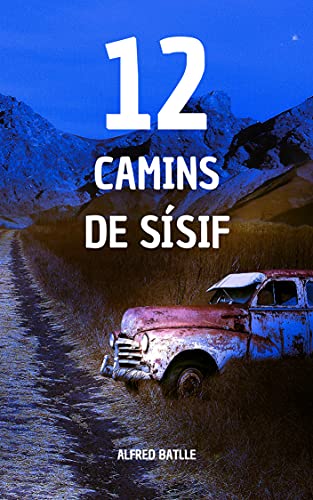 12 camins de Sísif (Catalan Edition)