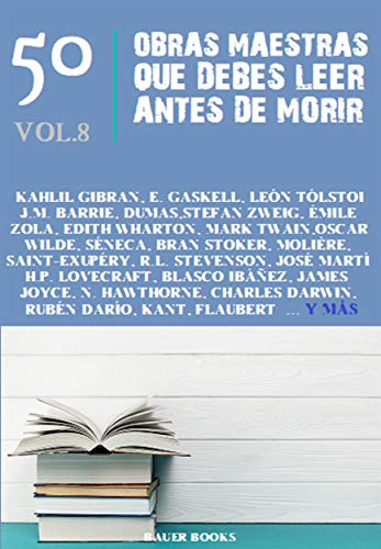 50 Obras Maestras que Debes Leer Antes de Morir: Vol.8 (Los Más Vendidos en Español)