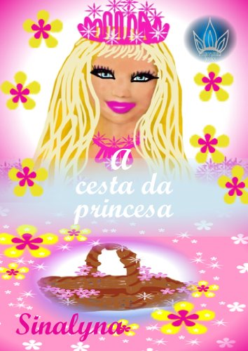 A cesta da princesa (Portuguese Edition)