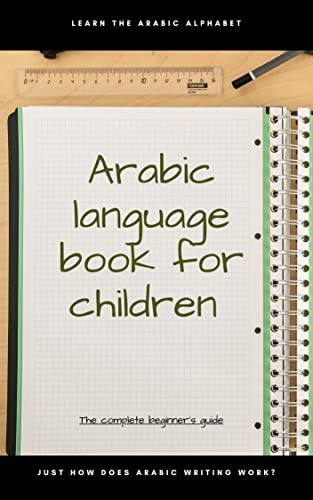 Arabic language book for children : Arabic Alphabet For Kids. Arabic Handwriting. Learn Arabic Online. Learning English For Kids. Arabic Lessons. Preschool ... Arabic Language. (Arabic Edition)