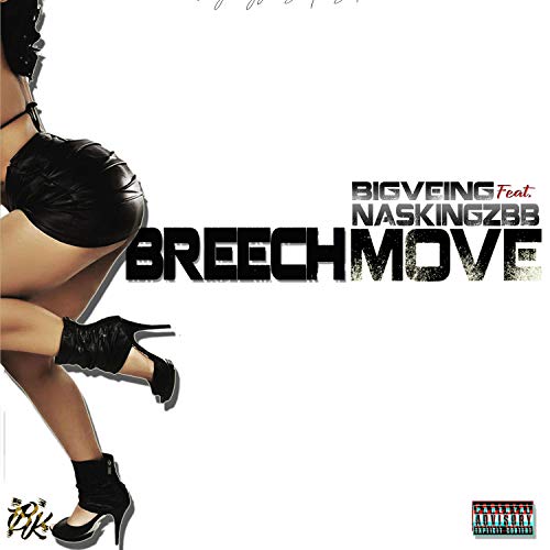 Breech Move (feat. Naskingzbb)