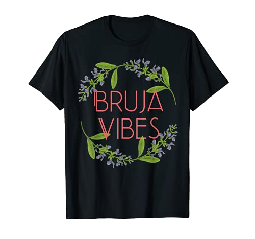 Bruja Vibes diseno para mujeres bueno malo Camiseta