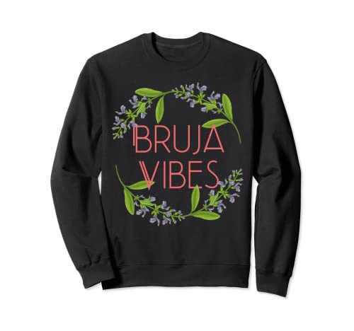 Bruja Vibes diseno para mujeres bueno malo Sudadera