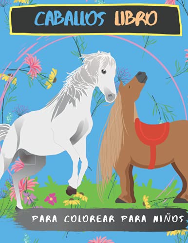 caballos libro para colorear para niños: 4-8 años Libro para Colorear de Caballos caballos diseño Mundo de los Caballos Caballos Dibujos caballos ... colorear de poni caballos y ponis poni Dibujo