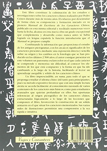 Caracteres chinos. Un aprendizaje fácil basado en su etimología y evolución (Viajes y Costumbres)