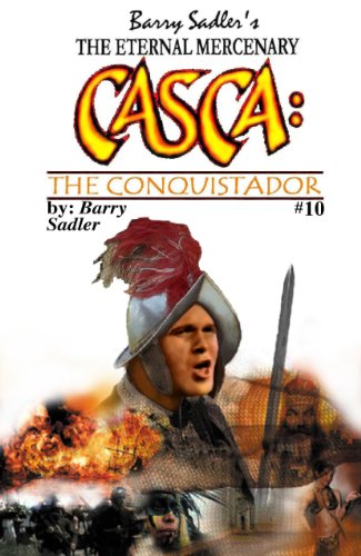 Casca 10: The Conquistador (English Edition)