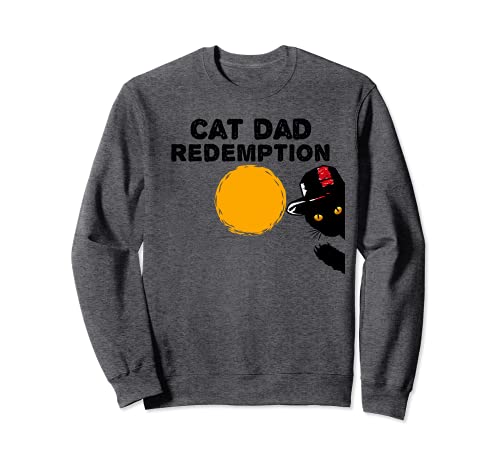 cat dad redemption - funny catdad western parody mashup Sudadera