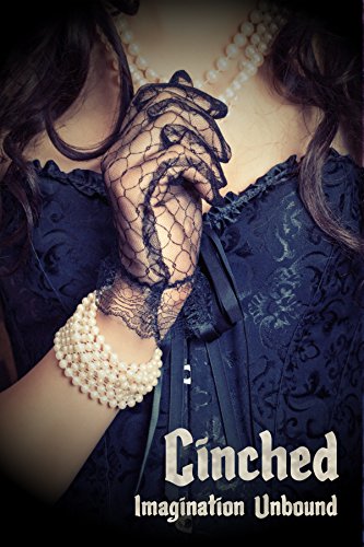 Cinched: Imagination Unbound (English Edition)