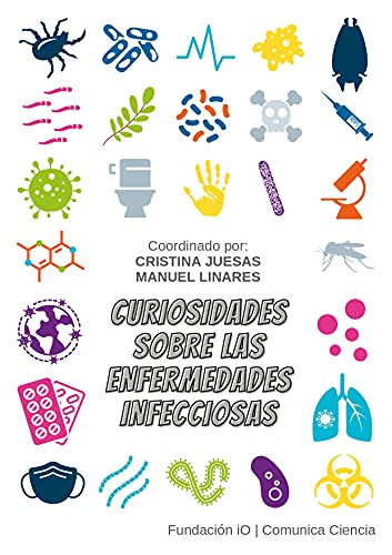 Curiosidades sobre las enfermedades infecciosas (Comunica Ciencia)