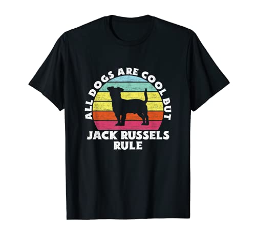 Cute All Jack Russels Are Cool Jack Russel Lover Dueño de regalo Camiseta