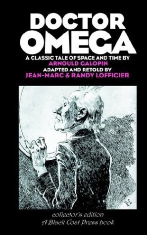 Doctor Omega - Collector's Edition by Arnould Galopin (2003-09-01)