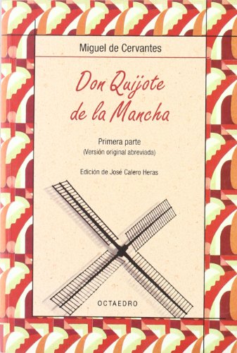 Don Quijote de la Mancha. Primera parte: Versión original abreviada: 1 (Biblioteca Básica) - 9788480637473: 15