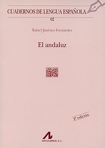 El andaluz (Cuadernos de lengua española)