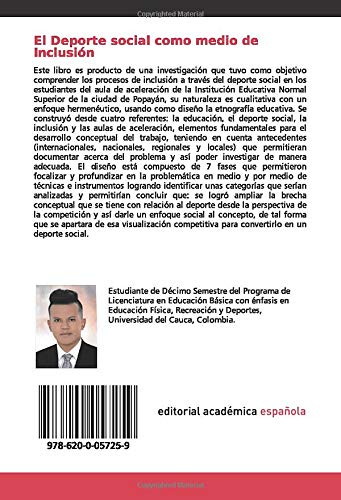 El Deporte social como medio de Inclusión: Para los estudiantes del aula de aceleración de la Institución Educativa Normal Superior de Popayán, Colombia