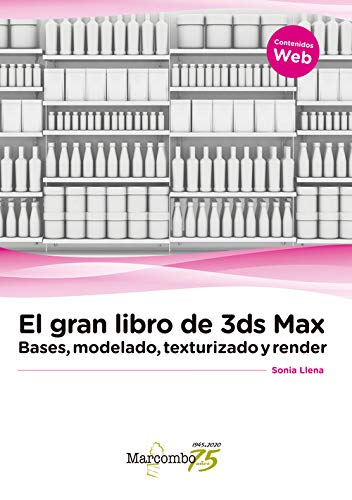 El gran libro de 3ds Max: bases, modelado, texturizado y render: 1