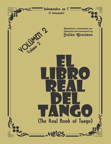 El Libro Real del Tango: Volumen 2