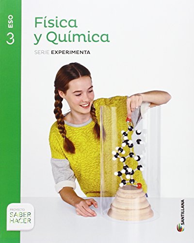 FISICA Y QUIMICA SERIE EXPERIMENTA 3 ESO SABER HACER - 9788414102794