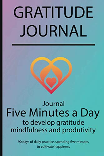Gratitude journal: Journal Five minutes a day to develop gratitude, mindfulness and productivity By Simple Live 6231