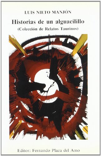 Historias de Un Alguacilillo.